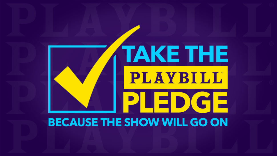The Playbill Pledge Offers Fans the Chance to Make a Public Promise to the Performing Arts - Vimarsana News